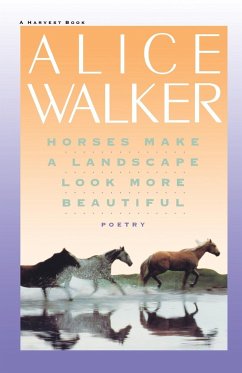 Horses Make a Landscape Look More Beautiful - Walker, Alice; Walker, Lawrie