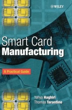 Smart Card Manufacturing - Haghiri, Yahya; Tarantino, Thomas