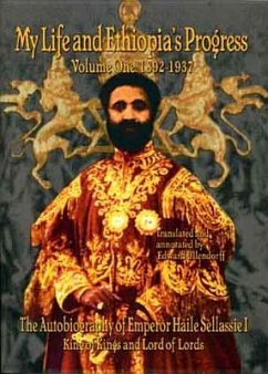 My Life and Ethiopia's Progress: The Autobiography of Emperor Haile Sellassie I (Volume 1) (My Life and Ethiopia's Progress) (My Life and Ethiopia's ... (My Life and Ethiopia's Progress (Paperback)) - Sellassie, Haile; Haile; Haile Selassie; Ullendorff, Edward