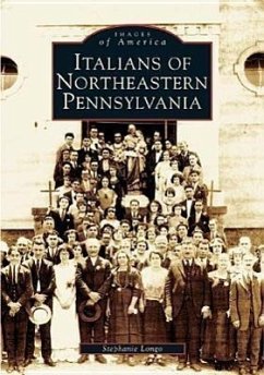 Italians of Northeastern Pennsylvania - Longo, Stephanie