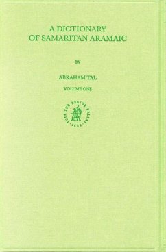 A Dictionary of Samaritan Aramaic (2 Vols.) - Tal, Abraham