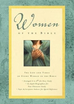 Women of the Bible - Richards, Lawrence O; Richards, Sue W; Peters, Angie