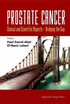 Prostate Cancer - Clinical and Scientific Aspects: Bridging the Gap - Abel, Paul David / Lalani, El-Nasir (eds.)
