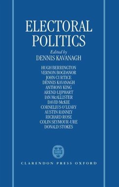 Electoral Politics - Kavanagh, Dennis (ed.)