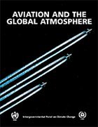 Aviation and the Global Atmosphere - Penner, E. / Lister, David / Griggs, J. / Dokken, J. / McFarland, Mack