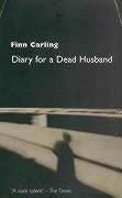 Diary for a Dead Husband - Carling, Finn