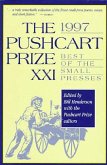 The Pushcart Prize XXI: Best of the Small Presses 1997 Edition