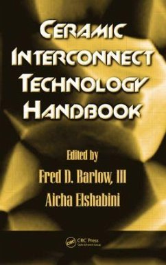 Ceramic Interconnect Technology Handbook - Elshabini-Riad, Aicha / Fred D. Barlow, III (eds.)