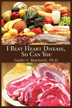 I Beat Heart Disease, So Can You - Marinetti, Guido V.