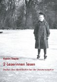 2 Leserinnen lesen 2 Leserinnen lesen