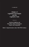 Origins of Legislative Sovereignty and the Legislative State