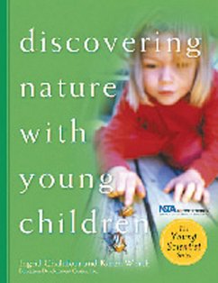 Discovering Nature with Young Children - Chalufour, Ingrid; Worth, Karen