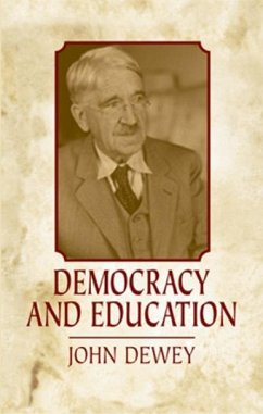 Democracy and Education - Dewey, John