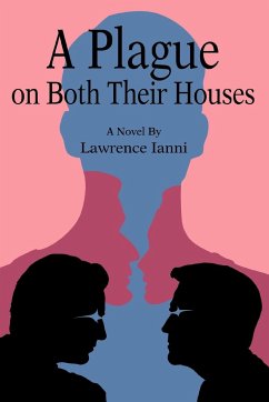 A Plague on Both Their Houses - Ianni, Lawrence