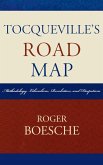 Tocqueville's Road Map