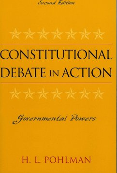 Constitutional Debate in Action - Pohlman, H L