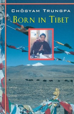 Born In Tibet - Trungpa, Chogyam