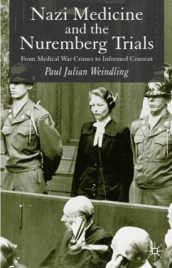 Nazi Medicine and the Nuremberg Trials - Weindling, P.