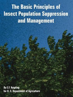 Basic Principles of Insect Population Suppression and Management, The - Knipling, E. F.; U. S. Department Of Agriculture