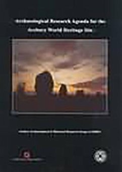 Archaeological Research Agenda for the Avebury World Heritage Site - Chadburn, A.; Pomeroy-Kellinger, Melanie