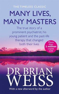 Many Lives, Many Masters - Weiss, Dr. Brian