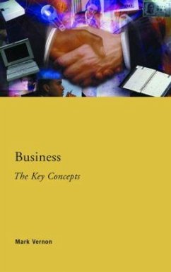 Business: The Key Concepts - Vernon, Mark
