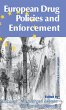 European Drug Policies and Enforcement - Bild 1