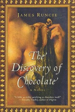 The Discovery of Chocolate - Runcie, James