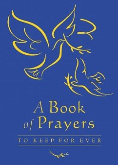 A Book of Prayers to Keep for Ever - Rock, Lois