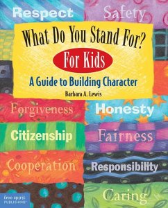 What Do You Stand For? - Lewis, Barbara A.