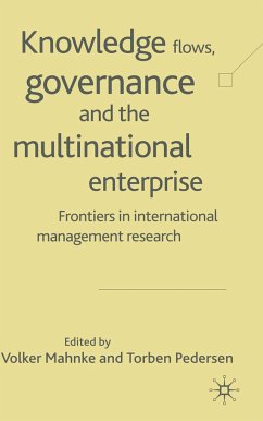 Knowledge Flows, Governance and the Multinational Enterprise - Knowledge Flows