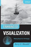 Enhanced Visualization: Making Space for 3-D Images