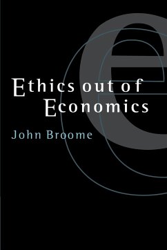 Ethics Out of Economics - Broome, John
