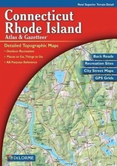 Delorme Connecticut and Rhode Island Atlas & Gazetteer - Rand Mcnally; Delorme Publishing Company