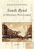 South Bend in Vintage Postcards