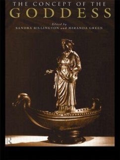 The Concept of the Goddess - Billington, Sandra / Green, Miranda (eds.)