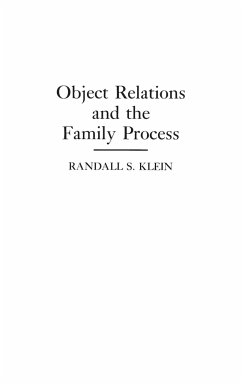 Object Relations and the Family Process - Klein, Randall