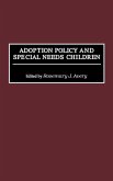 Adoption Policy and Special Needs Children