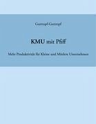 KMU mit Pfiff - Guttropf, Gerhard Walter; Guttropf, Walter