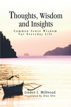 Thoughts, Wisdom and Insights - Millwood, Linden I