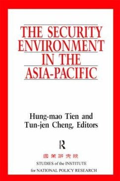 The Security Environment in the Asia-Pacific - Tien, Hung-Mao; Cheng, Ten-Jen