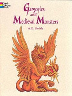 Gargoyles and Medieval Monsters Coloring Book - Smith, A. G.