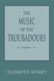 The Music of the Troubadours The Music of the Troubadours