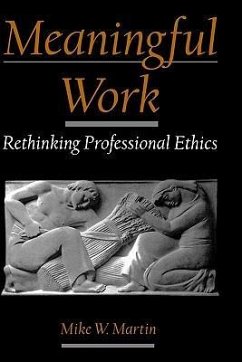 Meaningful Work - Martin, Mike W