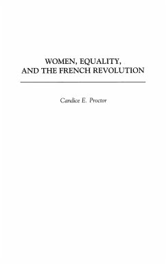 Women, Equality, and the French Revolution - Proctor, Candice