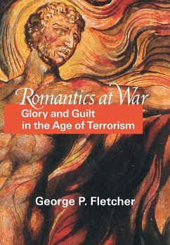 Romantics at War - Fletcher, George P.