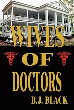 Wives of Doctors - Black, B. J.