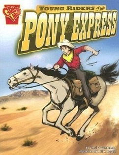 Young Riders of the Pony Express - Gunderson, Jessica