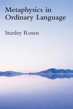 Metaphysics in Ordinary Language - Rosen, Stanley