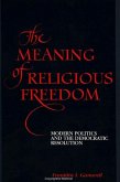The Meaning of Religious Freedom